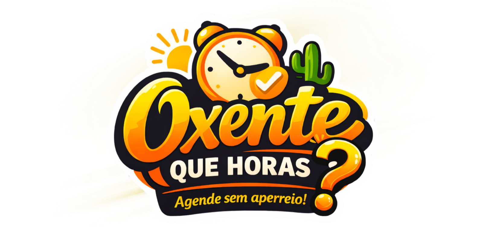 Oxente Que Horas